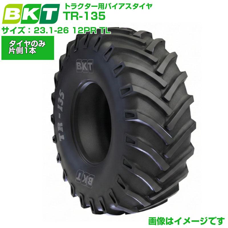 BKT トラクタータイヤ TR135 23.1-26 12PR TL チューブレス 1本